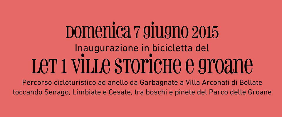 Inaugurazione in bicicletta del LET1 Ville storiche e Groane